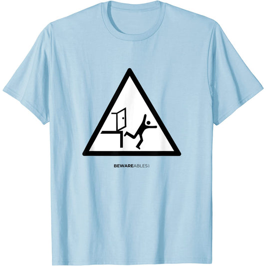 Passe cette porte et tombe dans le vide, signe amusant T-Shirt