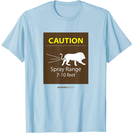 Caution, spray range 7-10ft, funny zoo animal poop T-Shirt