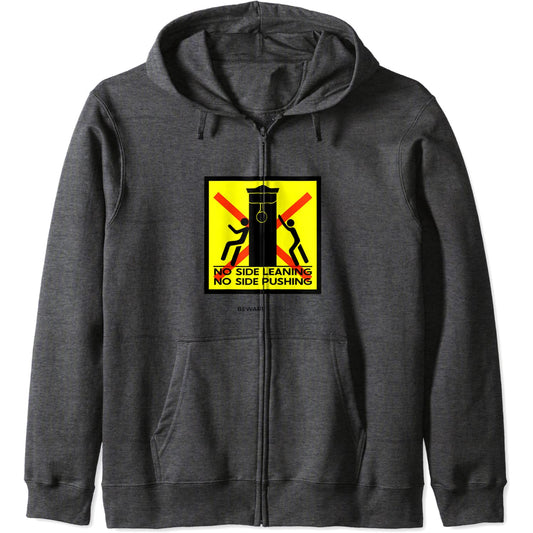 No leaning or push boxing speed bag, boxing gym funny sign Zip Hoodie